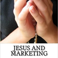 Marketing Like Jesus Ep. #37