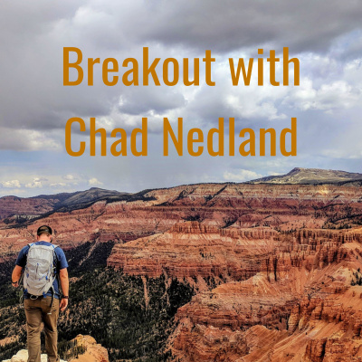 Breakout Sessions With Chad Nedland