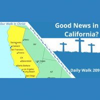 Good News in California? | Daily Walk 209