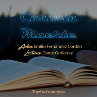 Curiosa Muerte - Te quiero leer un cuento