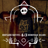 43: Donovan Sears, Artist, Photographer  GoWild Co-Founder