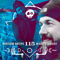 115: Mark Norquist, Hunter, Angler  Modern Educator