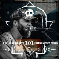 101: Songwriter, Hunter  Angler, Charles Wesley Godwin