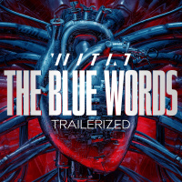 The Blue Words / Les Mots Bleus (Trailerized)