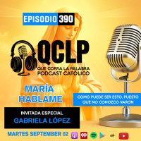 QCLP-Maria Hablame- Como puede ser esto, puesto que no conozco varón.