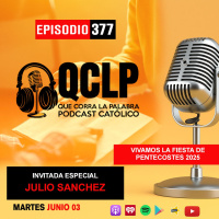 QCLP-Vivamos La Fiesta de Pentecostes 2025