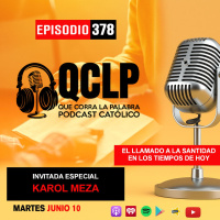 QCLP-El llamado a la santidad en los tiempos de hoy