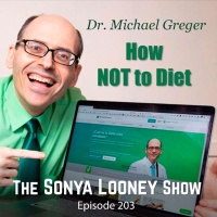 How Not to Diet with Dr. Michael Greger