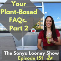 Your Plant-Based FAQs - Part 2