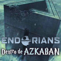 ENDORIANS —Archivo Ligero— Dentro de AZKABAN (diciembre 2018) - Episodio exclusivo para mecenas
