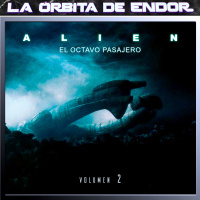 LODE Ligero 15x02 – ALIEN, EL OCTAVO PASAJERO Vol.2 La Película
