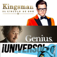 LODE 8x03 –Archivo Ligero– LODE 8x03 KINGSMAN: El Círculo de Oro – Genius – Universo
