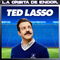 LODE Ligero 15x04 – TED LASSO temporadas 1, 2 y 3