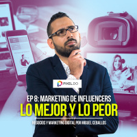 EP 8 - Marketing de Influencers