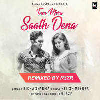Tum mera Sath Remix Promo | FULL SONG Available on Blaze Records