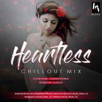 Heartless Remix (ChillOut Mix)