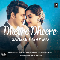 Dheere Dheere Sanskrit Trap Mix