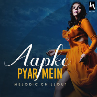 Aapke Pyar Mein (Melodic Mashup)