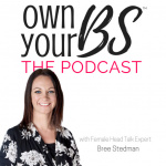 Own Your Bs: The Podcast