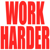 Work Harder