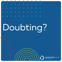 Standalone Sermon: Doubting?