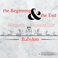The Beginning  the End: Babylon