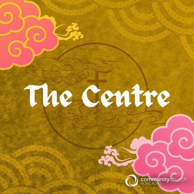 Community Church Hong Kong Podcast