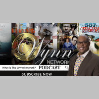 TWN Podcast: with Dr. John Wynn Ft. Farrah Lollis