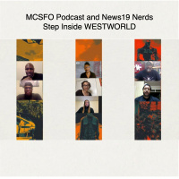 News19 Nerds  MCSFO Step Inside Westworld S3, E6 (Part 1 of 4)