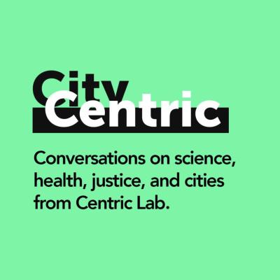 Centric Cities Podcast