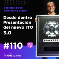 #110 Desde dentro: Presentacioacuten de el nuevo ITO 3.0
