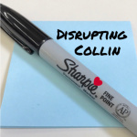 Disrupting Collin