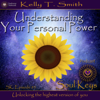 SK: 5 Understanding Your Personal Power