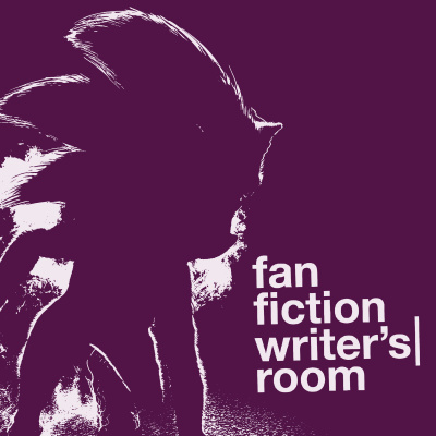 Fan Fiction Writers Room