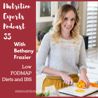 Nutrition Experts Podcast Episode 35 Low FODMAP Diets and IBS with Bethany Frazier MS, RD, LD