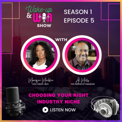 Wake-up  Win With Monique Macklin