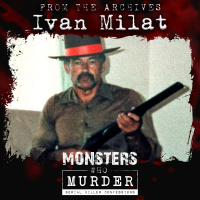ARCHIVE BONUS - S01E02 - Ivan Milat, Santa Fe School Shooting, Golden State Killer, Arthur Ream, Krugersdorp Murders, Bruce McArthur  Dennis Nilsen