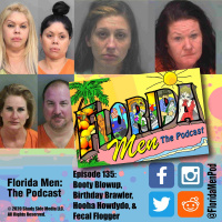 135 - Booty Blowup, Birthday Brawler, Hooha Howdydo, and Fecal Flogger