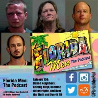 159 - Naked Neighbors, Knifing Ninja, Cadillac Catastrophe, and Over the Limit and Over It All