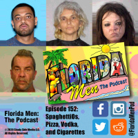 152 - SpaghettiOs, Pizza, Vodka, and Cigarettes