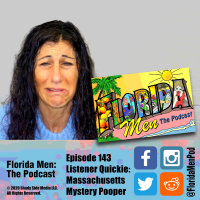 143 - Listener Quickie: Massachusetts Mystery Pooper
