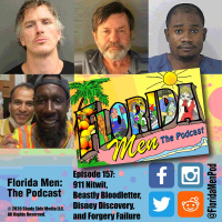 157 - 911 Nitwit, Beastly Bloodletter, Disney Discovery, and Forgery Failure