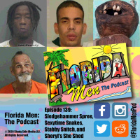 139 - Sledgehammer Spree, Sexytime Snakes, Stabby Snitch, and Sheryls She Shed