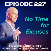 Episode 227: No Time for Excuses