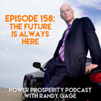 Episode 158: The Future is Always Here (Podcast Exclusive)