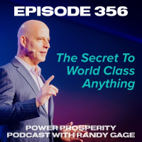 Episode 356: The Secret To World Class Anything