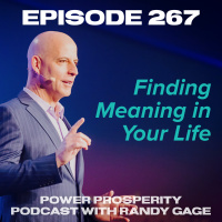 Episode 267: Finding Meaning in Your Life