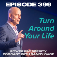 Episode 399: Turn Around Your Life