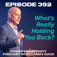 Episode 392: Whats Really Holding You Back?