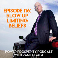 Episode 116: Blow Up Limiting Beliefs (Podcast Exclusive)